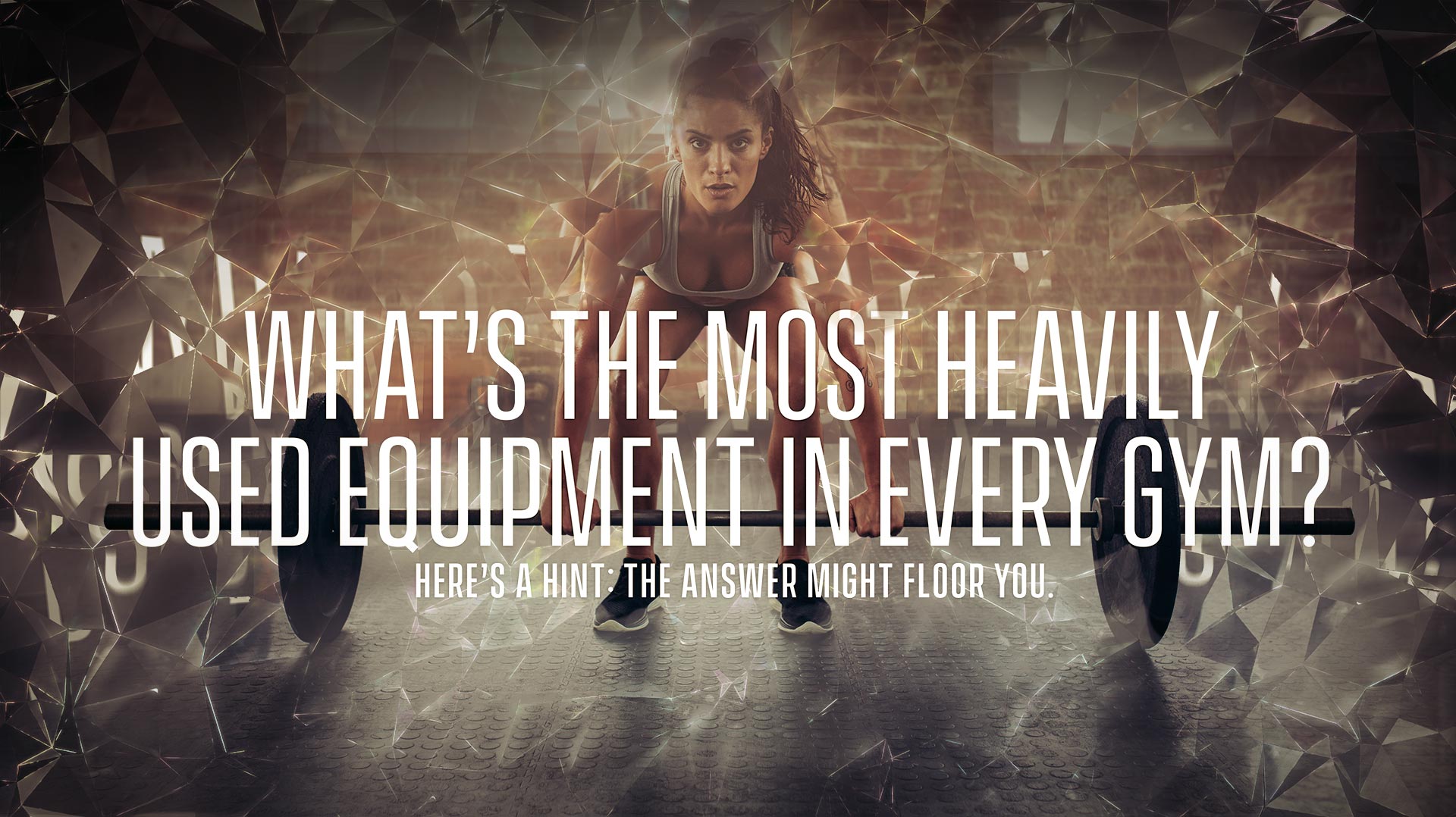 What's the most heavily used equipment in every gym? Here's a hint: the answer might floor you.